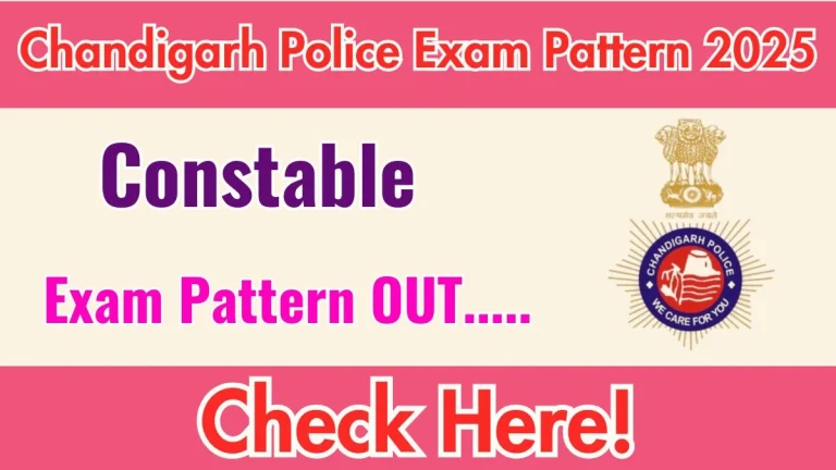 Chandigarh Police Constable Exam Pattern 2025