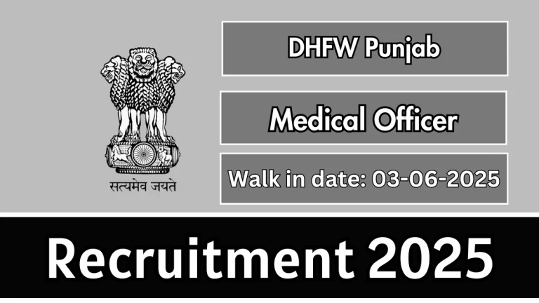 DHFW Punjab Medical Officer Recruitment 2025 – Walk in