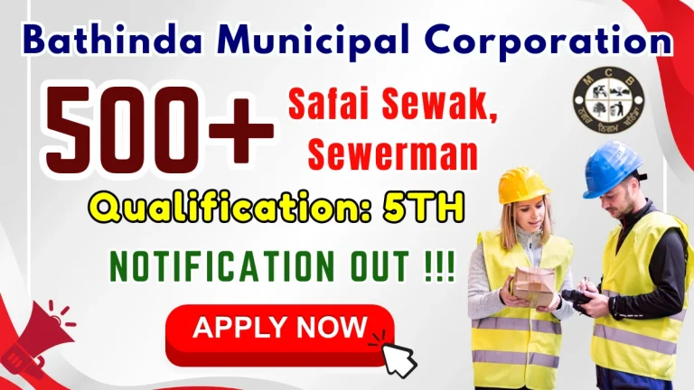 Bathinda Municipal Corporation Recruitment 2025 - Apply Online for 597 Safai Sewak, Sewerman Posts by Nov 04