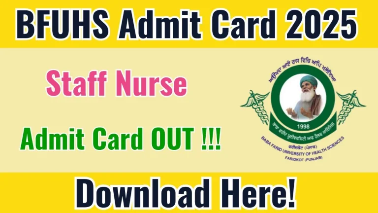 BFUHS Staff Nurse Admit Card 2025 OUT Download Hall Ticket at bfuhs.ggsmch.org
