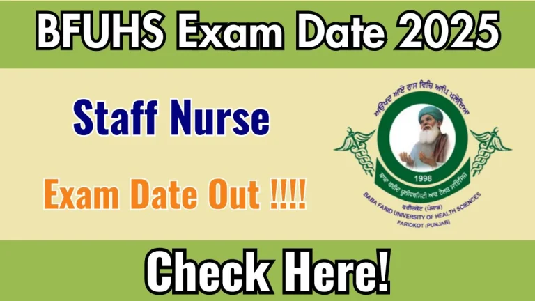 BFUHS Staff Nurse Exam Date 2025 Out for 406 Posts at bfuhs.ggsmch.org Check Details Here