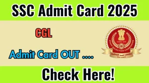 SSC CGL Admit Card 2025 OUT Download Link ssc.gov.in