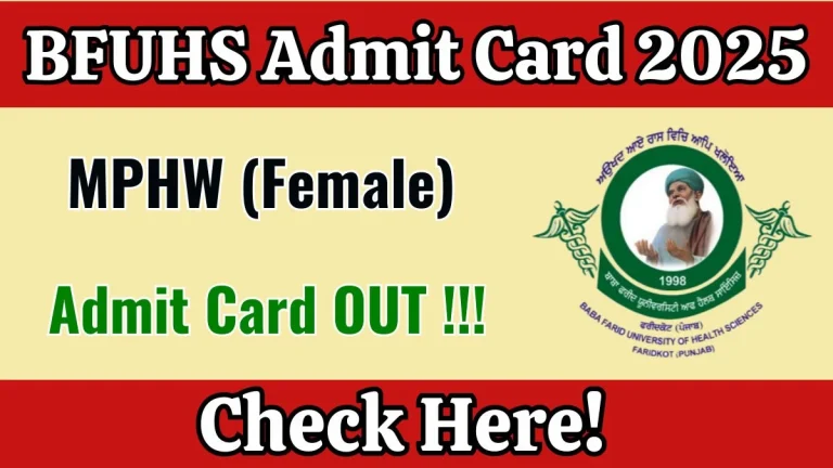 BFUHS MPHW (Female) Admit Card 2025 OUT Download Hall Ticket at bfuhs.ggsmch.org.
