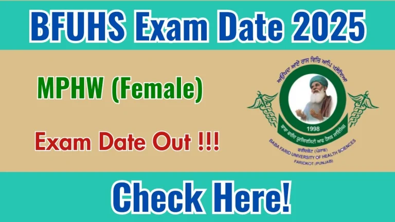 BFUHS MPHW (Female) Exam Date 2025 Announced at bfuhs.ggsmch.org Exam details here