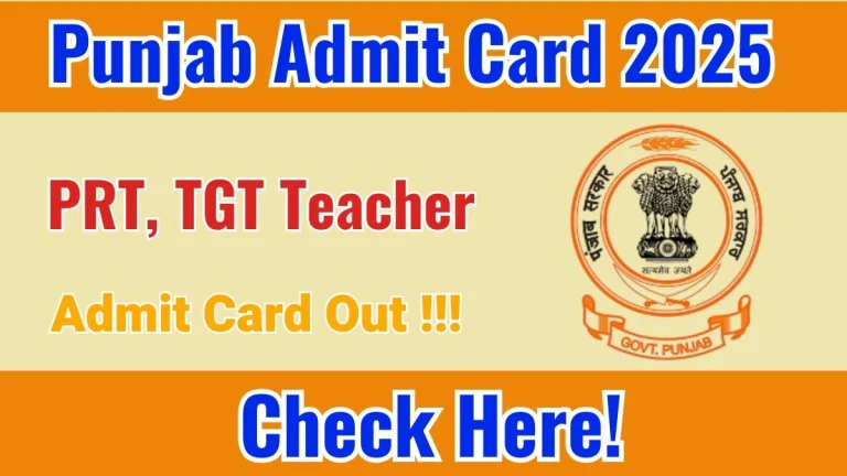 Punjab PRT, TGT Teacher Admit Card 2025 OUT Download Link punjab.gov.in