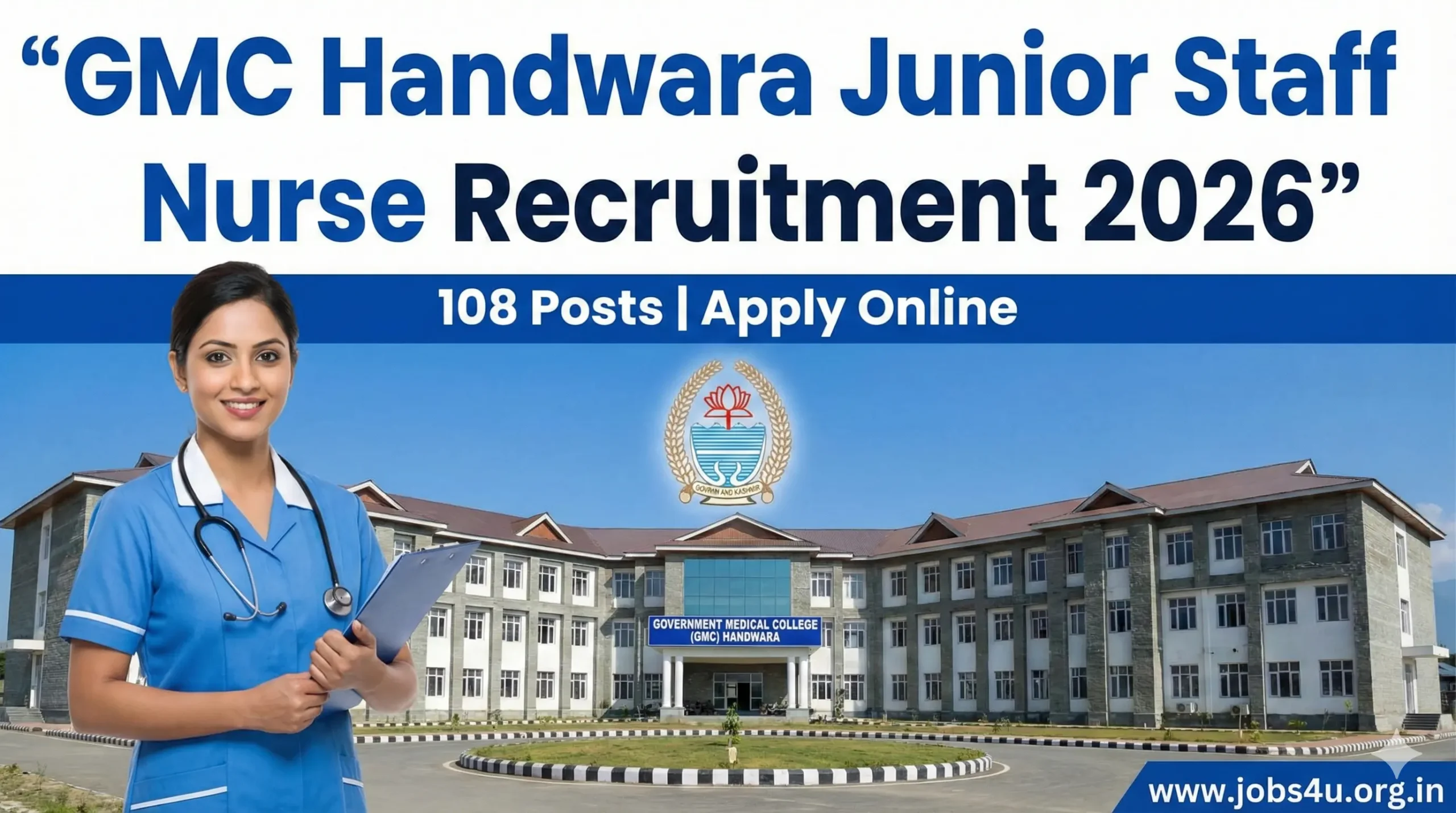 GMC Handwara Junior Staff Nurse Recruitment 2026 Apply Online for 108 Posts