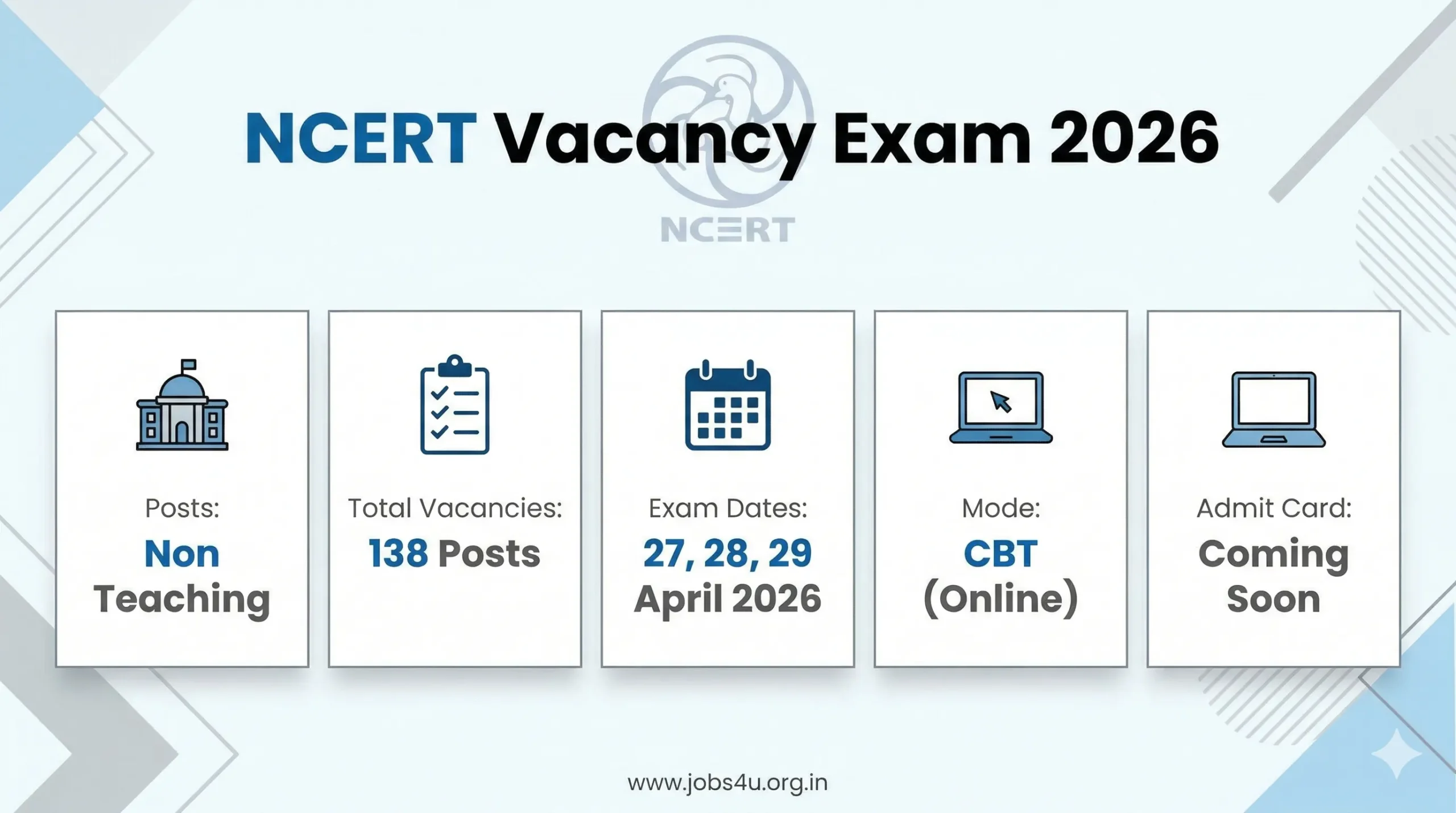 NCERT Non Teaching Exam Details 2026 CBT Dates Vacancies Admit Card Info www.jobs4u.org.in